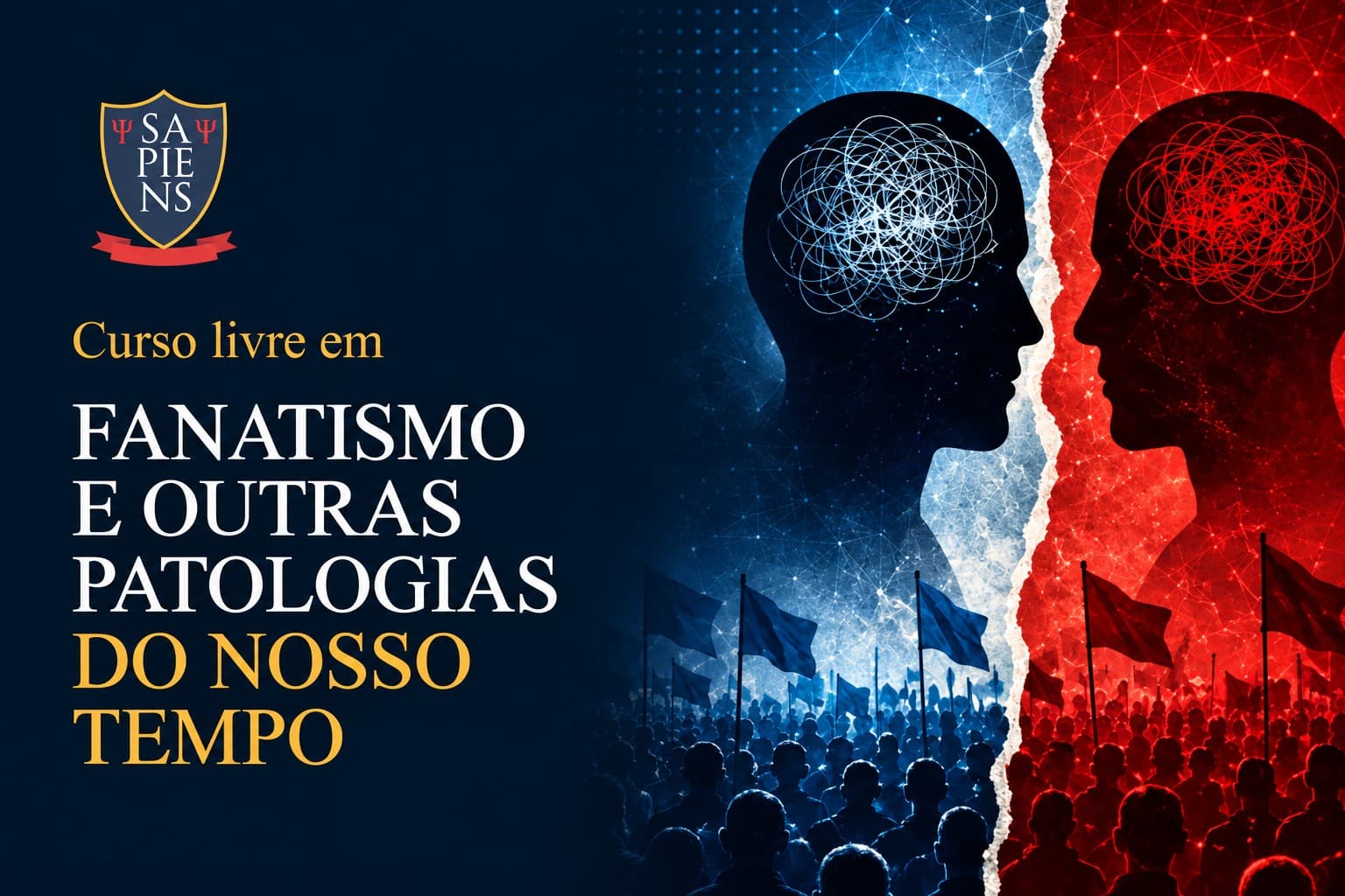 Fanatismo e outras patologias do nosso tempo